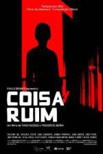 Watch Coisa Ruim Primewire