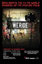 Watch We Ride: The Story of Snowboarding Primewire