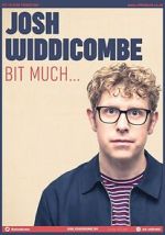 Watch Josh Widdicombe: Bit Much Primewire