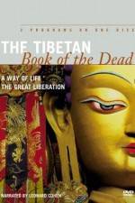 Watch The Tibetan Book of the Dead A Way of Life Primewire