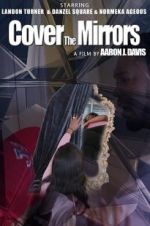 Watch Cover the Mirrors Primewire
