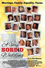 Watch A Very Sordid Wedding Primewire