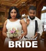 Watch Unwanted Bride Primewire
