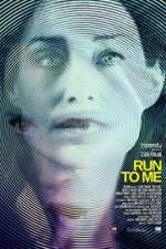 Watch Run to Me Primewire