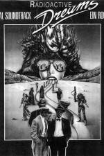 Watch Radioactive Dreams Primewire