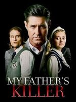 Watch My Father\'s Killer Primewire