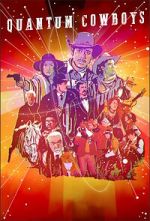 Watch Quantum Cowboys Primewire