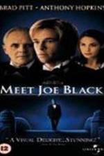 Watch Meet Joe Black Primewire