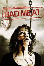 Watch Bad Meat Primewire