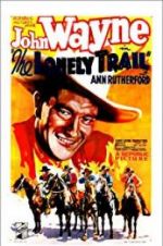 Watch The Lonely Trail Primewire