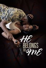 Watch He Belongs to Me Primewire