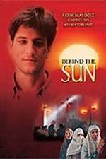 Watch Behind the Sun Primewire