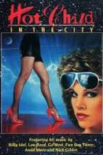 Watch Hot Child in the City Primewire
