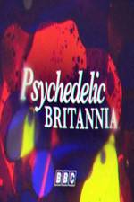 Watch Psychedelic Britannia Primewire