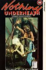 Watch Nothing Underneath Primewire