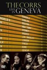 Watch The Corrs: Live in Geneva Primewire
