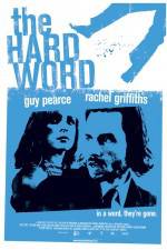 Watch The Hard Word Primewire