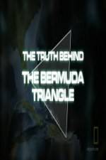 Watch National Geographic The Truth Behind the Bermuda Triangle Primewire