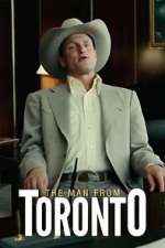 Watch The Man from Toronto Primewire