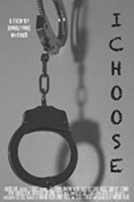 Watch I Choose Primewire