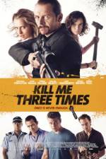 Watch Kill Me Three Times Primewire
