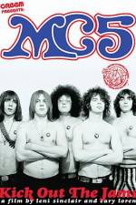 Watch MC5 - Kick Out the Jams! Primewire