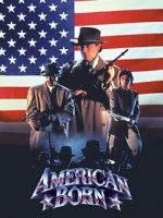 Watch American Born Primewire
