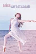 Watch Arise Sweet Sarah Primewire