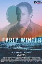 Watch Early Winter Primewire