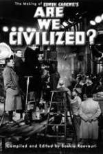 Watch Are We Civilized Primewire
