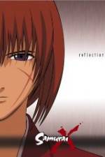 Watch Samurai X: Reflection Primewire