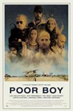 Watch Poor Boy Primewire