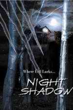 Watch Night Shadow Primewire