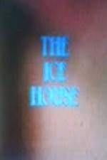 Watch The Ice House Primewire