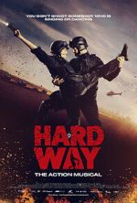 Watch Hard Way: The Action Musical (Short 2017) Primewire