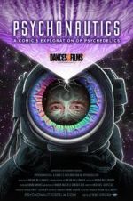 Watch Psychonautics: A Comic\'s Exploration Of Psychedelics Primewire