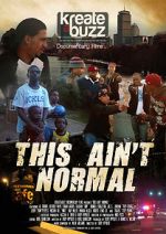 Watch This Ain\'t Normal Primewire