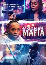 Watch Mother Mafia Primewire