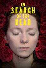 Watch In Search of the Dead Primewire