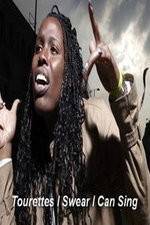 Watch Tourettes I Swear I Can Sing Primewire