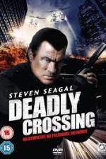 Watch Deadly Crossing Primewire