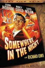 Watch Somewhere in the Night Primewire