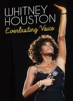 Watch Whitney Houston: Everlasting Voice Primewire