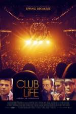 Watch Club Life Primewire