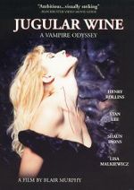 Watch Jugular Wine: A Vampire Odyssey Primewire