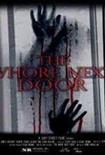 Watch The Whore Next Door Primewire