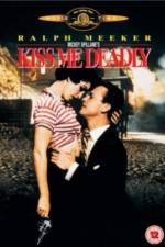 Watch Kiss Me Deadly Primewire