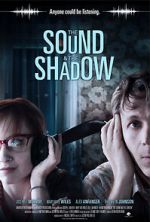 Watch The Sound and the Shadow Primewire