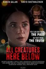 Watch All Creatures Here Below Primewire
