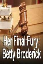 Watch Her Final Fury: Betty Broderick, the Last Chapter Primewire